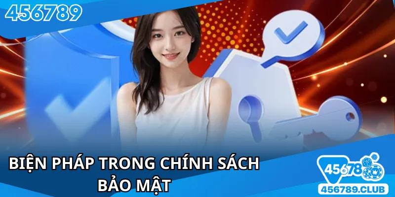 Chính sách bảo mật áp dụng mã hóa cho mọi giao dịch